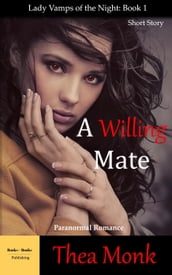 A Willing Mate: Paranormal Vampire Romance