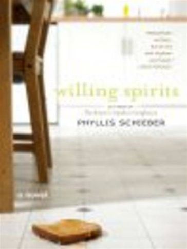 Willing Spirits - Phyllis Schieber