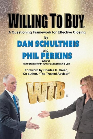 Willing to Buy - Dan Schultheis - Phil Perkins - Sandra Dube