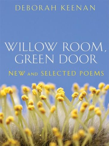 Willow Room, Green Door - Deborah Keenan