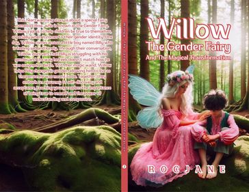 Willow The Gender Fairy and The Magical Transformation - Roc Jane