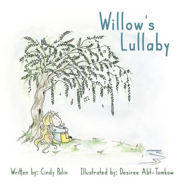 Willow's Lullaby - Cindy Palin