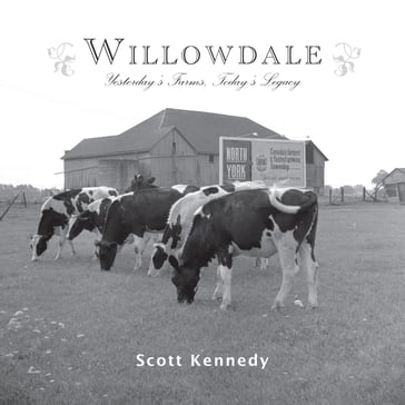 Willowdale - Scott Kennedy