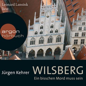 Wilsberg - Ein bisschen Mord muss sein (Ungekürzte Lesung) - Jurgen Kehrer