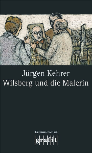 Wilsberg und die Malerin - Jurgen Kehrer