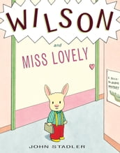 Wilson and Miss Lovely