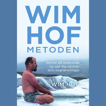 Wim Hof-metoden - Wim Hof