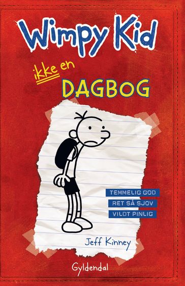 Wimpy Kid 1 - Ikke en dagbog - Jeff Kinney