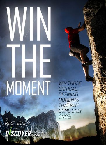 Win The Moment - Mike Jones