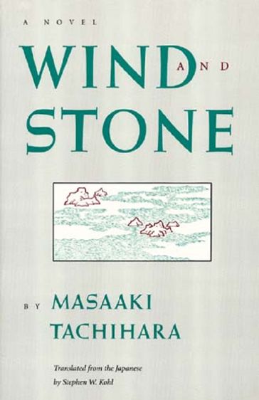 Wind and Stone - Masaaki Tachihara