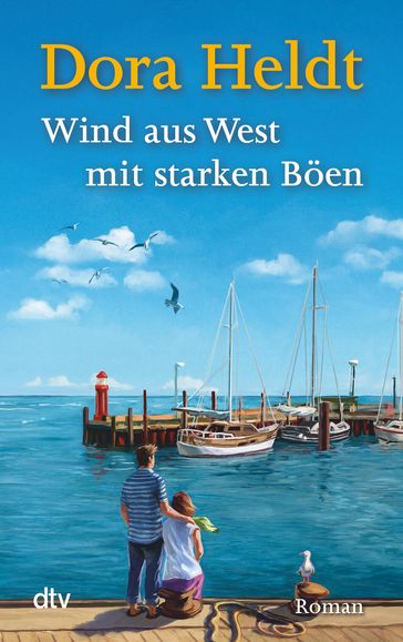 Wind aus West mit starken Böen - Dora Heldt