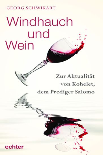Windhauch und Wein - Georg Schwikart
