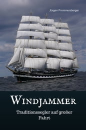 Windjammer - Traditionssegler auf großer Fahrt