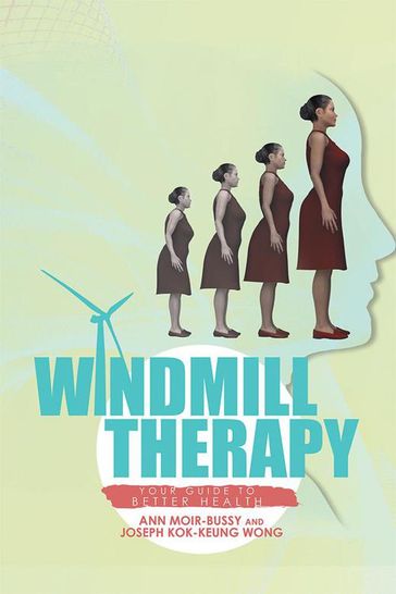 Windmill Therapy - Ann Moir-Bussy - Joseph Kok-Keung Wong