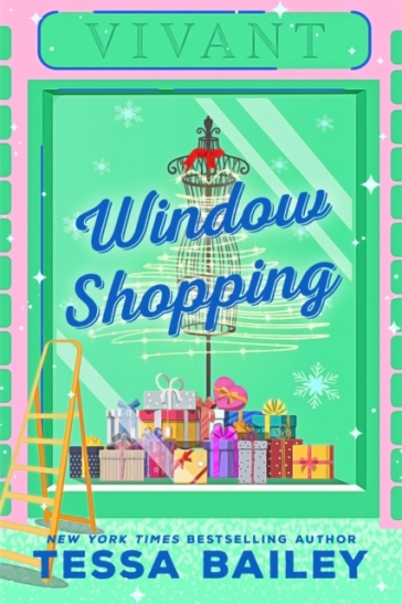 Window Shopping - Tessa Bailey