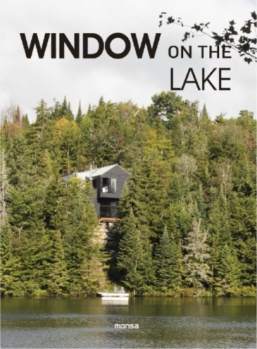 Window on the Lake - Monsa Publications