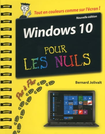 Windows 10 Pas à Pas Pour les Nuls 2ed - Bernard Jolivalt