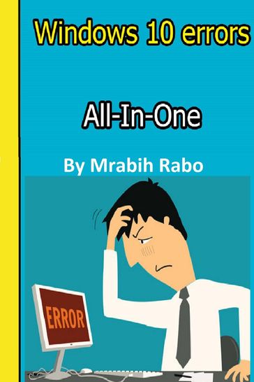 Windows 10 errors All in One First Edition - mrabih rabo