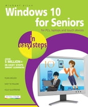 Windows 10 for Seniors in easy steps