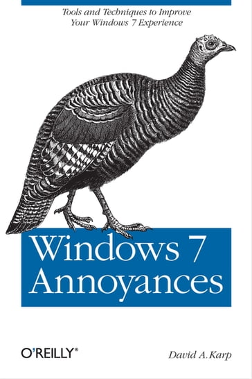 Windows 7 Annoyances - David A. Karp