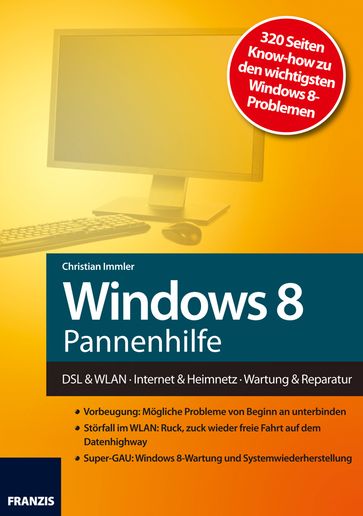 Windows 8 Pannenhilfe - Christian Immler