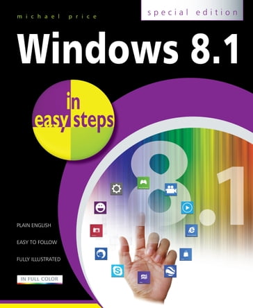 Windows 8.1 in easy steps - Special Edition - Michael Price - Stuart Yarnold