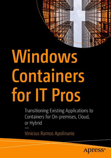 Windows Containers for IT Pros - Vinicius Ramos Apolinario
