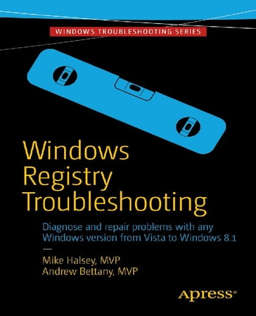 Windows Registry Troubleshooting - Andrew Bettany - Mike Halsey
