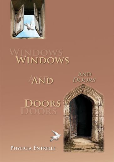 Windows and Doors - Phylicia Éntrelle