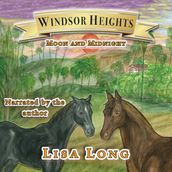 Windsor Heights Book 3 - Moon and Midnight