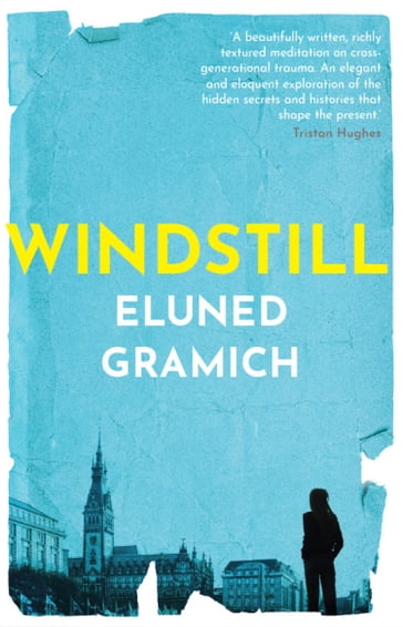 Windstill - Eluned Gramich
