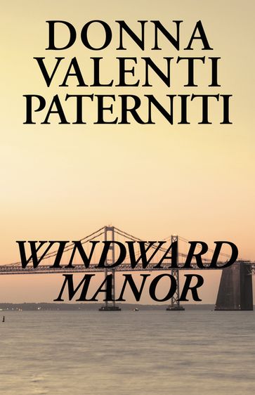 Windward Manor - Donna Valenti Paterniti