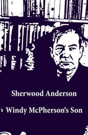 Windy McPherson s Son (Unabridged)