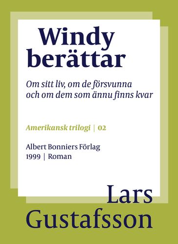 Windy berättar : om sitt liv, om de försvunna och om dem som ännu finns kvar - Lars Gustafsson - Eva Wilsson