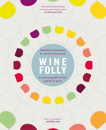 Wine Folly - Justin Hammack - Madeline Puckette