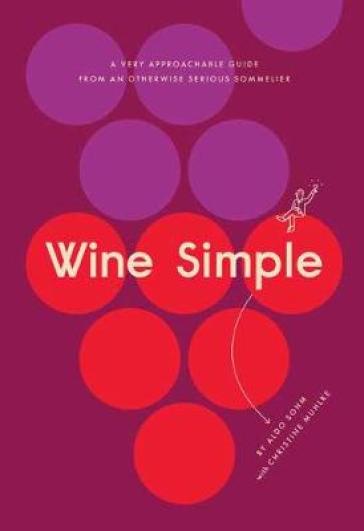 Wine Simple - Aldo Sohm - Christine Muhlke