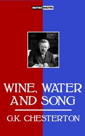 Wine, Water, and Song