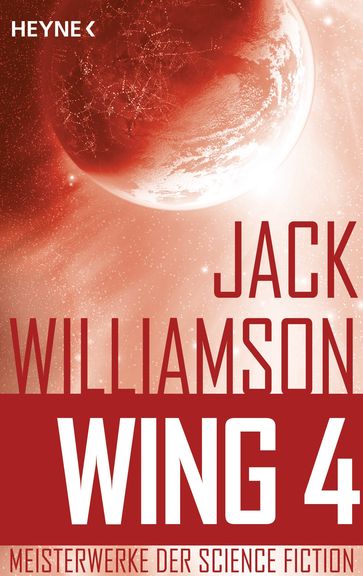 Wing 4 - - Jack Williamson