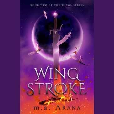 Wing Stroke - M.A. Arana