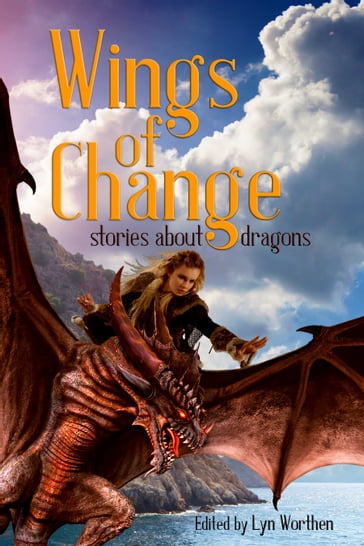 Wings of Change - Angela Penrose - Anj Dockrey - Annie Reed - C. M. Brennan - C.H. Hung - Claire Davon - David H. Hendrickson - Deanna Baran - Deb Logan - Douglas Smith - E.P. Fitzgerald - Edward Ahern - Grayson Towler - Jamie Aldis - Jana S. Brown - Jodi L Milner - Jonathon Mast - Joni B. Haws - L.D.B. Taylor - Laura Ware - Liz Pierce - Lyn Worthen - Melissa McShane - Stephanie Barr