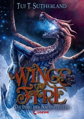 Wings of Fire (Band 4) Die Insel der Nachtflügler