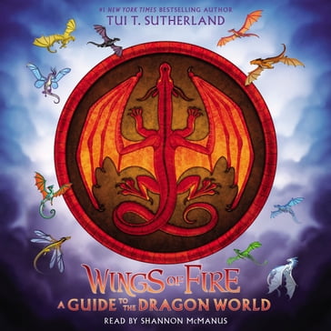 Wings of Fire: A Guide to the Dragon World - Tui T. Sutherland