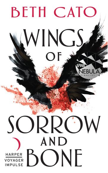 Wings of Sorrow and Bone - Beth Cato