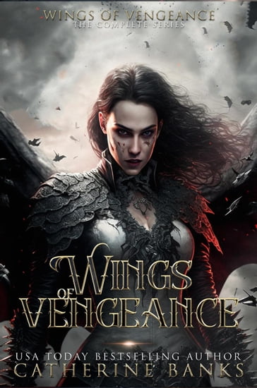 Wings of Vengeance, The Complete Series: A Reverse Harem Fantasy Romance - Catherine Banks