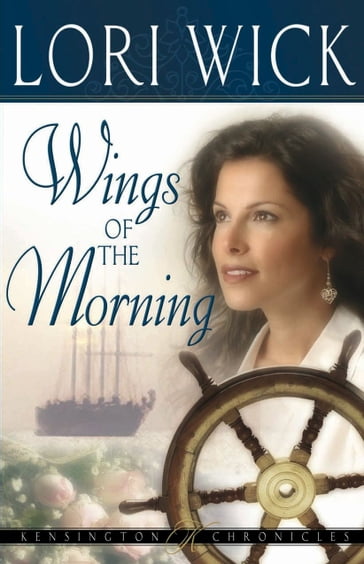 Wings of the Morning - Lori Wick