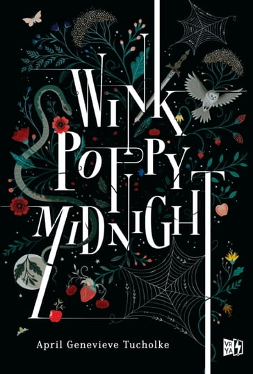 Wink, Poppy, Midnight - April Genevieve Tucholke