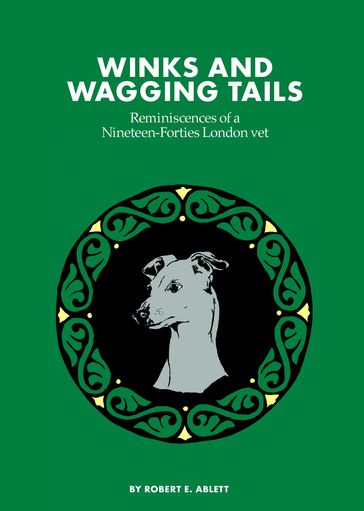 Winks and Wagging Tails - Robert E. Ablett