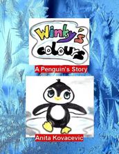 Winky s Colours: A Penguin s Story
