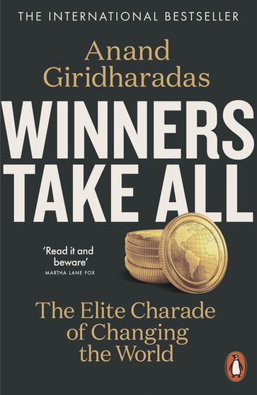 Winners Take All - Anand Giridharadas