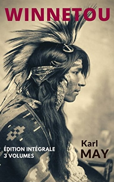 Winnetou, l'Homme de la prairie - Karl May